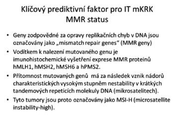 Imunoterapie nová modalita léčby kolorektálního karcinomu (KRK)? 270 4.