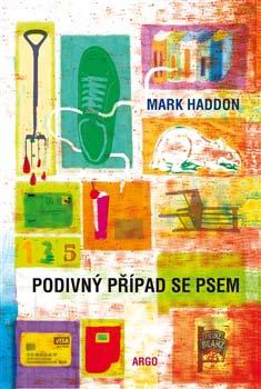 Podivný případ se psem Mark Haddon Téma, na které je kniha zaměřená, se v mnoha dílech nevyskytuje. Příběh vypráví o matematickém géniovi Christopherovi. Samo o sobě to až tak výjimečné není.