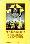 IRMANOVÁ, Eva: Maďarsko a versailleský mírový systém [Hungary and the Versailles System]. Ústí nad Labem, Albis International, 2002, 409 s. ISBN 80-86067-62-9.