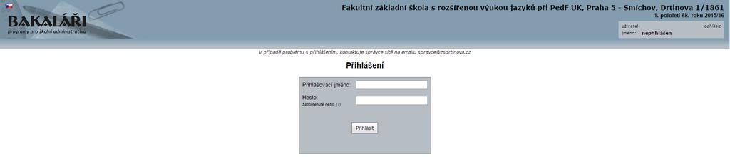 Přihlášení do webové aplikace Bakaláři Přihlašovací jméno zůstane pro každého žáka stejné po celou dobu jeho studia.