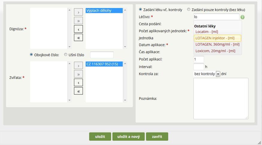 Krok 6: Zadání léčiva v našem případě byla vybrána modelová diagnóza endometritida s následným výplachem dělohy (modelově
