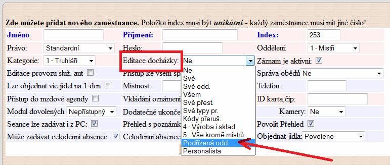 U práva editace docházky k automatickému rozšíření práva pro editaci docházky na podřízená oddělení nedochází.