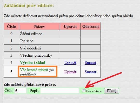 Pokud byste potřebovali takto podrobně definovat právo nikoli na editaci docházky, ale pouze na prohlížení, i to je pomocí nastavení vlastních práv editace možné.