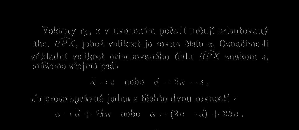Vektory Tp, x v uvedeném pořadí určují orientovaný úhel BPX, jehož velikost je rovna číslu «.