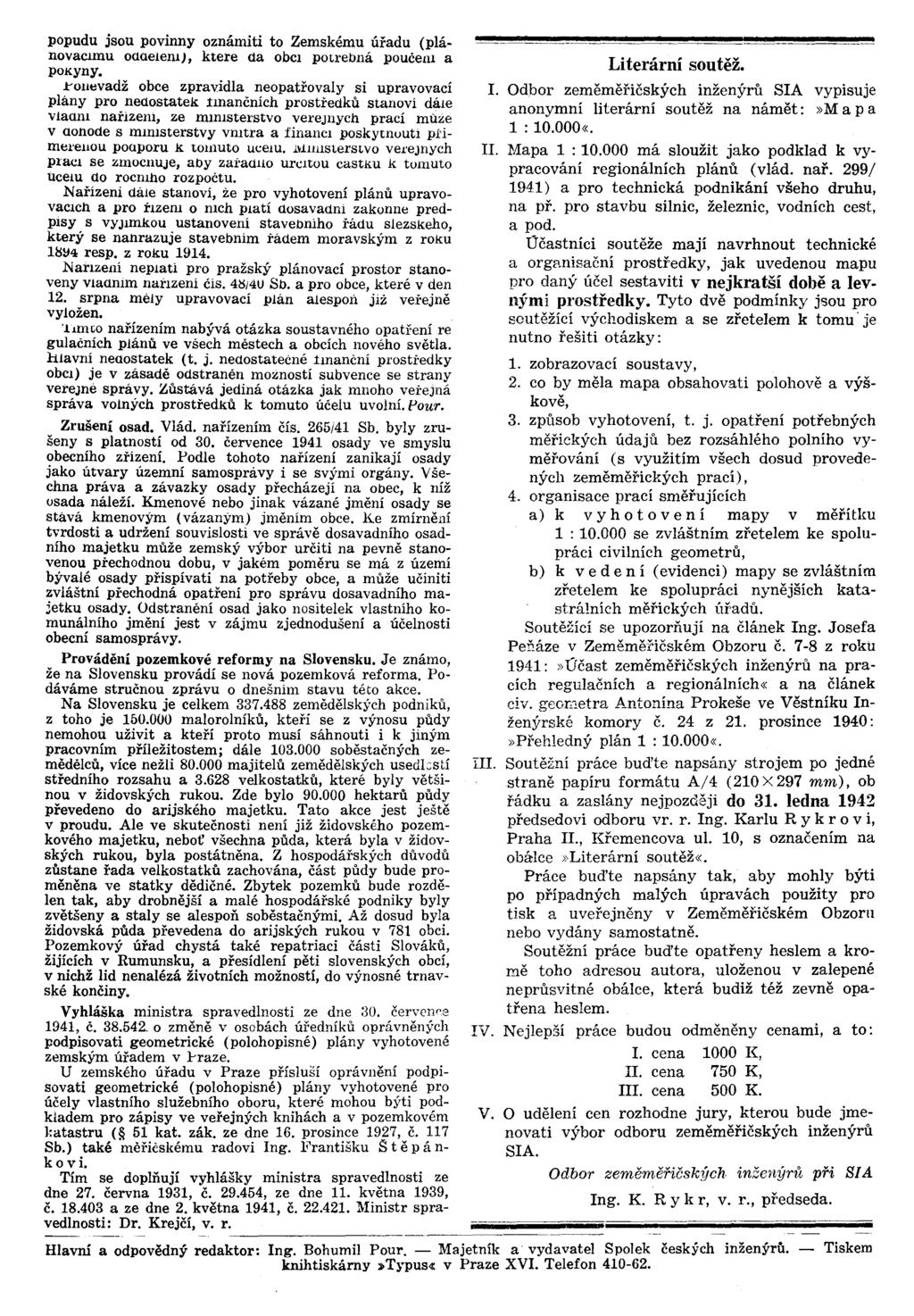popudu jsou povinny oznámiti to Zemskému úřadu (plánovac!mu O<1nelem),ktere <1aobc polrebná poučem a pokyny.