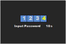 Správné heslo musíte zadat do 30 sekund od spuštění. Pokud heslo zadáte třikrát špatně, displej se automaticky vypne.