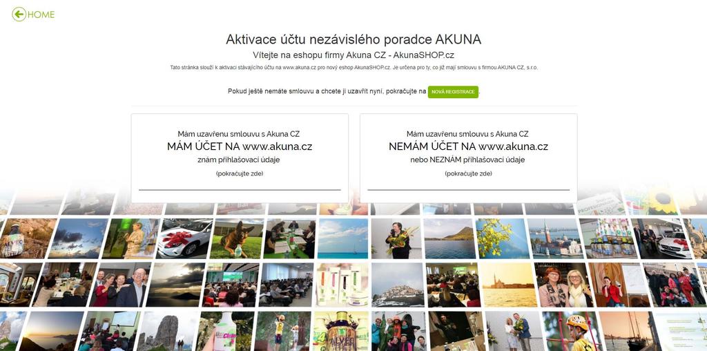 Jak aktivovat stávající účet Aktivace účtu V případě, že znáte své přihlašovací údaje na webových stránkách www.akuna.net, klikněte na tlačítko MÁM ÚČET a vyplňte tabulku.