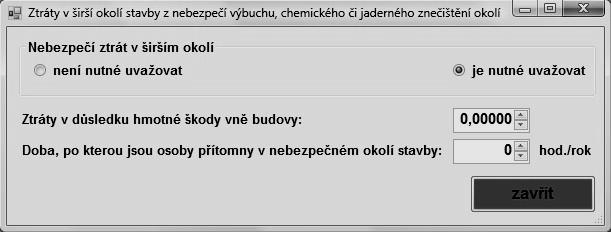 Zahrnoval koeficient paniky či vlivu na okolí. Zadání hodnot bude samozřejmě rovněž vyžadovat podrobnou analýzu nebezpečí pro okolí Obr.