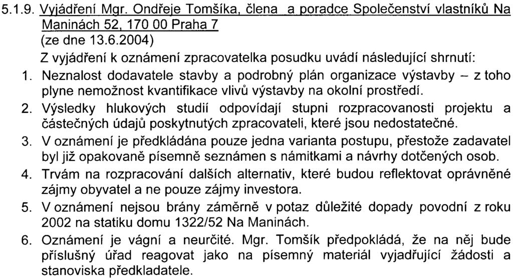 Prahy o zajištìní dodržování zákona è. 274/2003 Sb., kterým se mìní nìkteré zákony na ochranu veøejného zdraví a tedy i hodnoty limitního hluku ve venkovním i vnitøním prostøedí a naøízení vlády è.