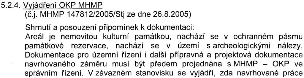 Proveditelnost tohoto opatøení bude provìøena v rámci zpracování projektové dokumentace.