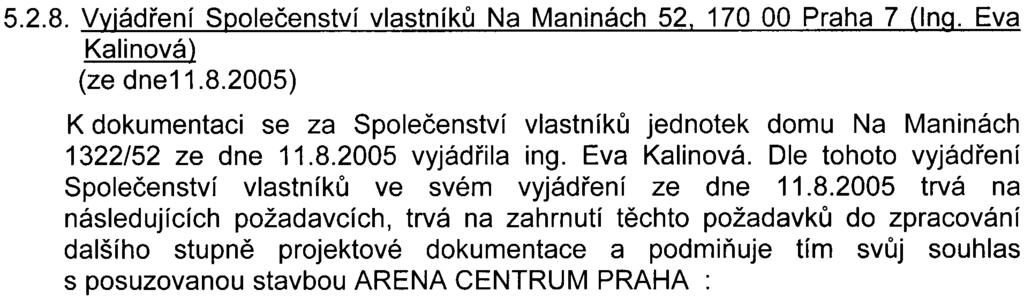 Vypoøádán í: Pøedmìtem posouzení nových zámìrù je pøedevším jejich komplexní posouzení z hlediska vlivu zámìru na životní prostøedí a zdraví obyvatel. Døíve byl v tomto území pivovar, nyní je zde tzv.
