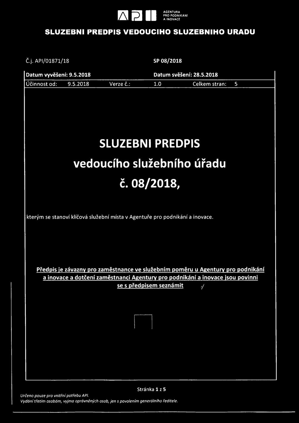 5.2018 Verze č.: 1.0 Celkem stran: 5 SLUŽEBNÍ PŘEDPIS vedoucího služebního úřadu č.