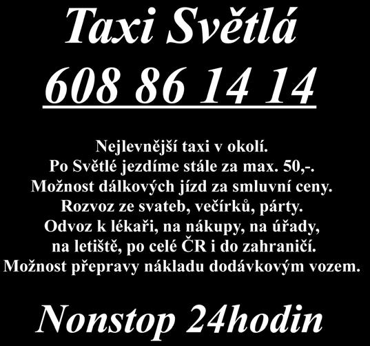 Trčků z Lípy 16, 582 91 Světlá nad Sázavou, IČ: 750 59 771, tel.