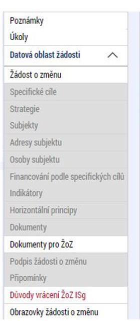 13 Důvody vrácení ŽoZ ISg V případě, že je ze strany administrátora (MMR-ORP) vyplněno pole Důvody vrácení, zobrazí se žadateli po