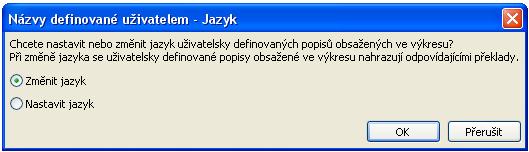 Funkční datové objekty / Přístroje s technologií X2 Pro tento případ použití musí být jazyk změněn.