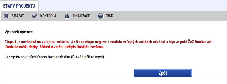 4. Odvázání etap Je třeba jít do modulu Veřejné