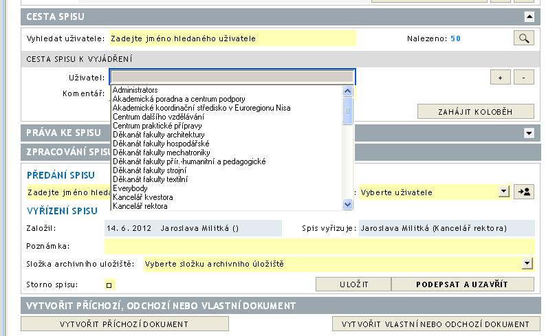 4. Komentáře - uživatel může vepsat komentář do pole Komentář - případně uživatel může vložit přílohu - klik na Možnosti - Vložit - vybrat přílohu, která má být do spisu vložena - kliknutím na