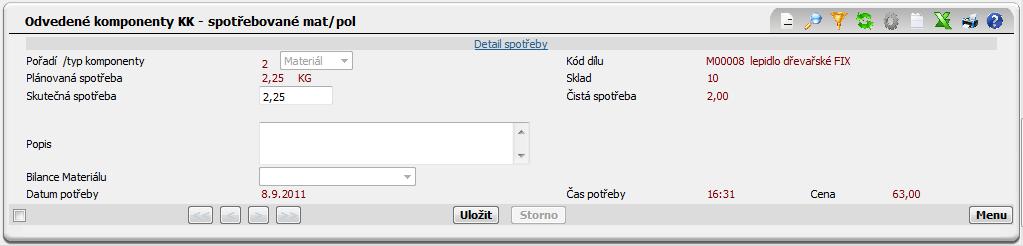 Navezené zdroje jsou MAT a POL, které byly připraveny pro spotřebu v rámci odvedení, jedná se o vydaný MAT/POL ze skladu, vtažený MAT/POL z DZ, automaticky navázaný polotovar ve výrobě (při fázové