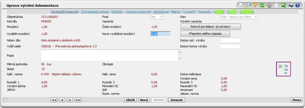 Odkazy DZ-MAT, DZ-POL a Vyšší celek Byl odstraněn původní odkaz na dílenský zásobník ( DZ ), místo něj byly doplněny odkazy na dílenský zásobník jak na oddíl navezených ze skladu tak i na oddíl