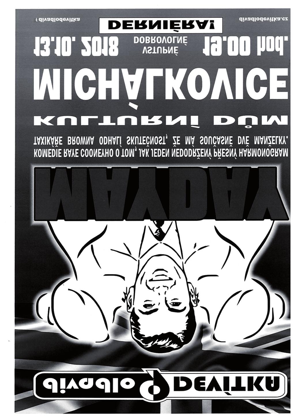 AKCE V MICHÁLKOVICÍCH KULTURNÍ DÙM l Telefon 596 231 565 www.michalkovice.cz Ka dé pondìlí 18:30 19:30 Cvièení en s Vendulou a Mirkem Ka dou støedu 9:00 10:00 Rehabilitaèní cvièení pro ka dý vìk 5.