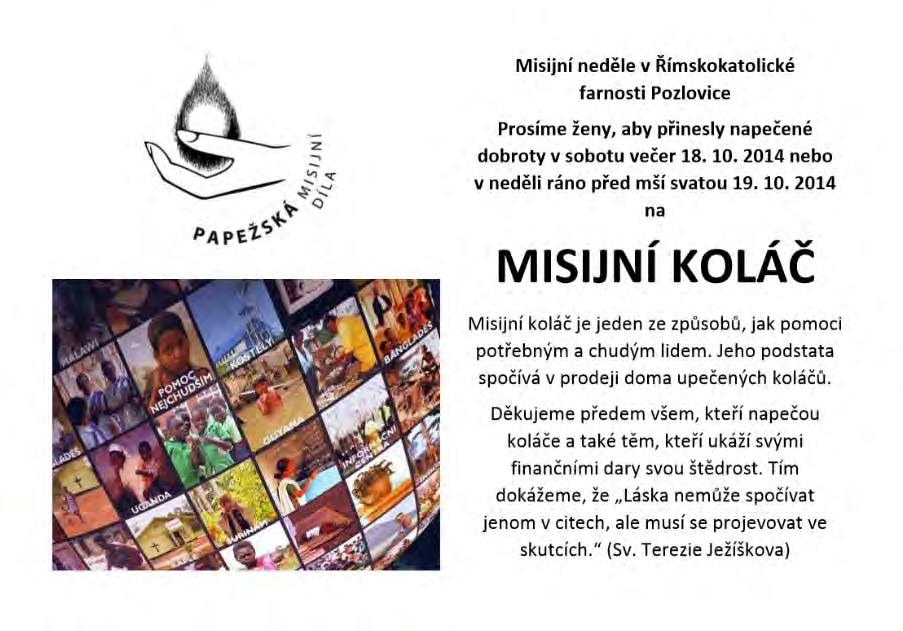 V neděli 12. října 2014 proběhlo v kostele sčítání účastníků bohoslužeb. Obou mší se zúčastnilo celkem 410 osob.