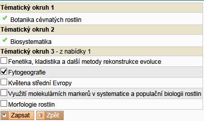 Jestliže má příslušná část SZZK volitelné tematické okruhy, bude po vás při zápisu tato volba požadována (viz obr. 3). Povinné okruhy jsou zapsány automaticky.