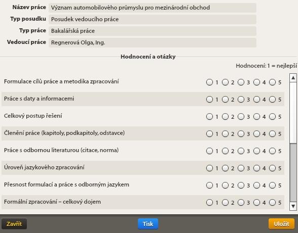 Neprovedená kontrola na obsahovou shodu: 2) Posudek vedoucího práce Nachází se v části Moji studenti dvojklikem vybrat záznam BP/DP Oponentní řízení Posudek vedoucího práce Vytvořit posudek.