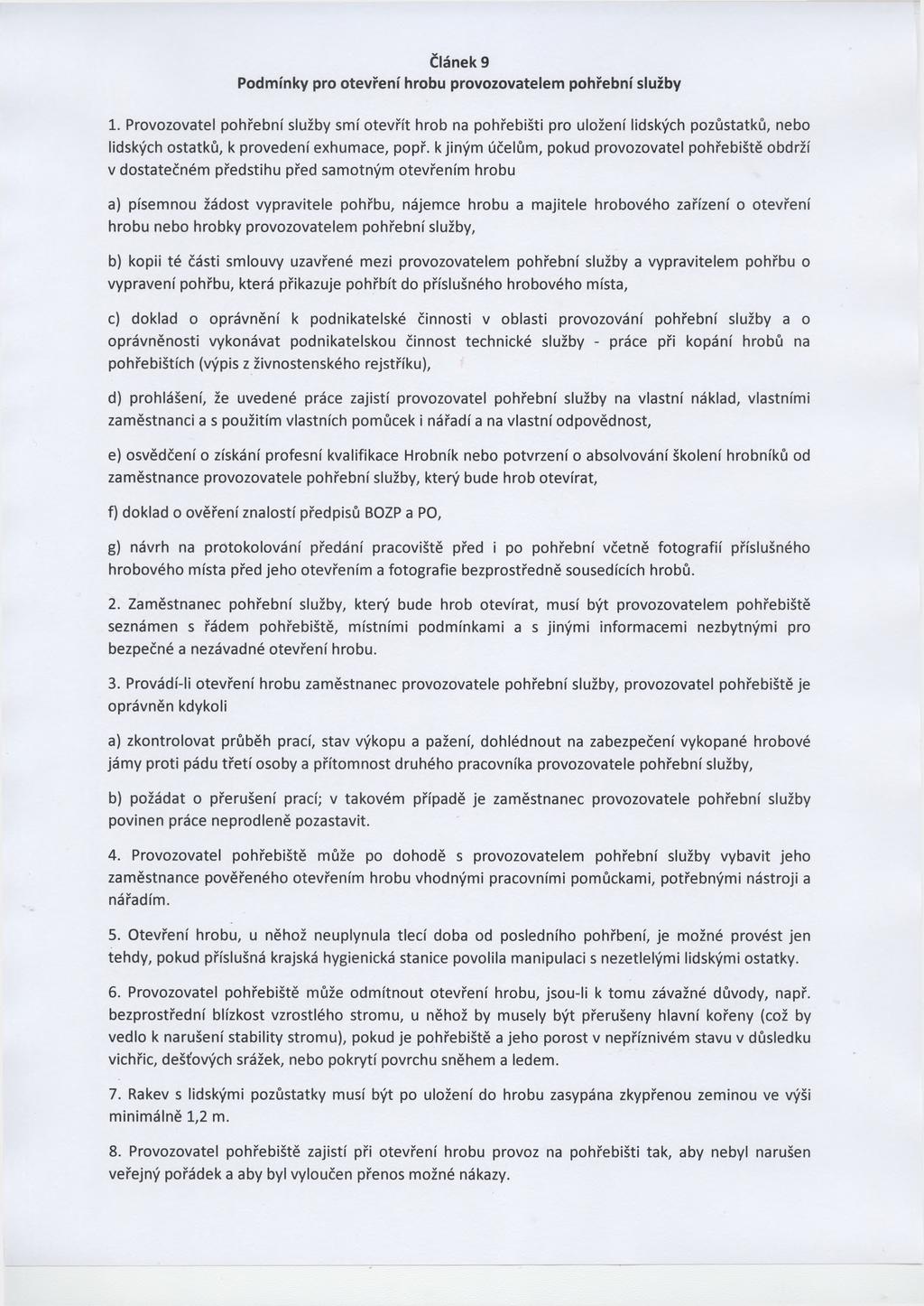 Článek 9 Podmínky pro otevření hrobu provozovatelem pohřební služby 1.
