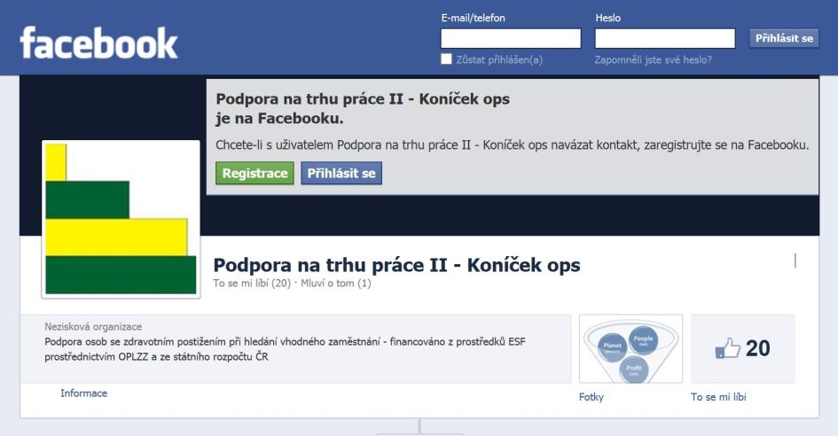 FACEBOOKOVÝ PROFIL PROJEKTU www.facebook.com/podpora.prace?fref=ts 29.1.2014 jsme se s projektem přidali na facebook.