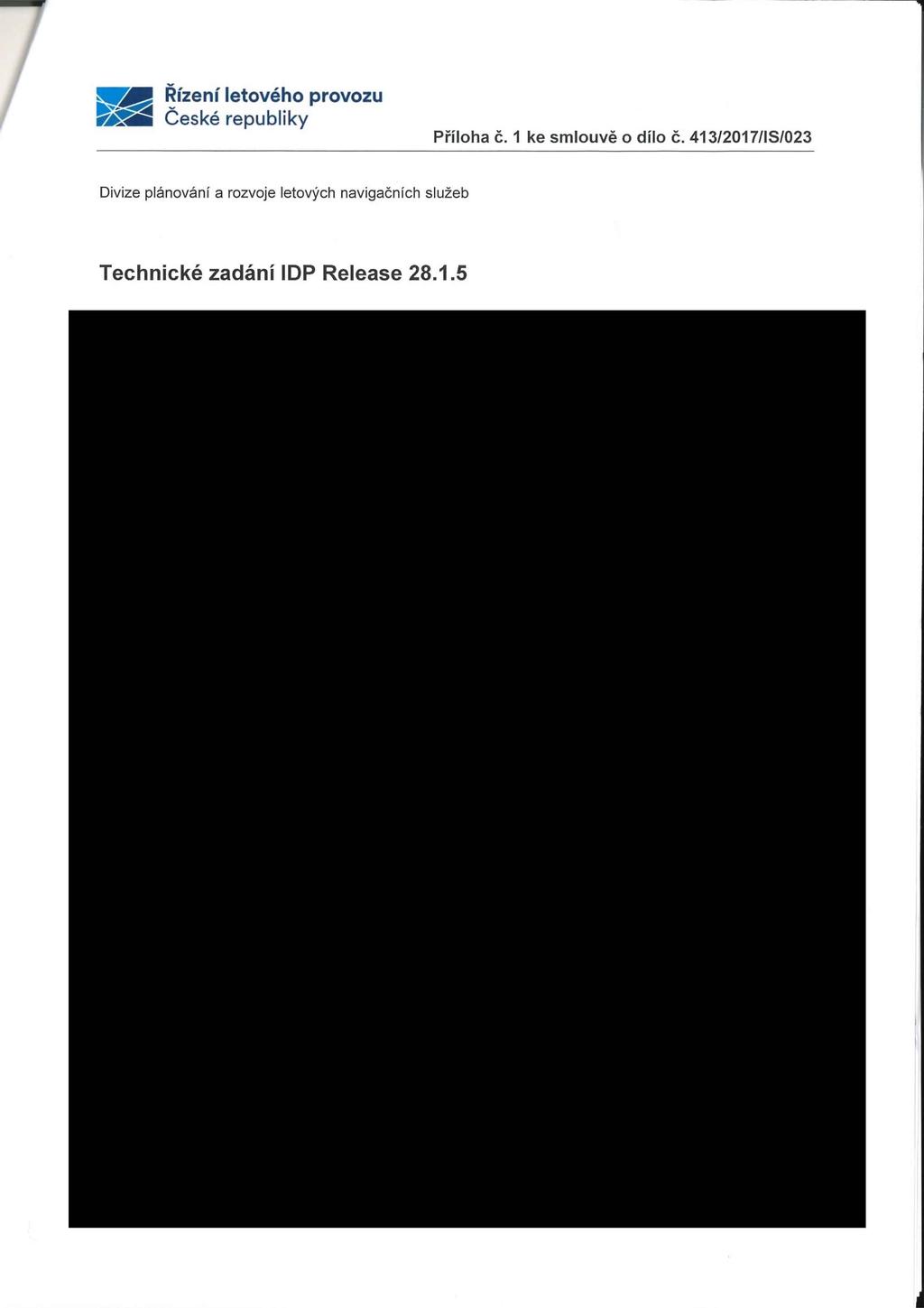 I offcop ESUP, tak &#39;Í»a A Řízení \ AY. Ceské letového republiky provozu Příloha č. 1 ke smlouvě o dílo č.