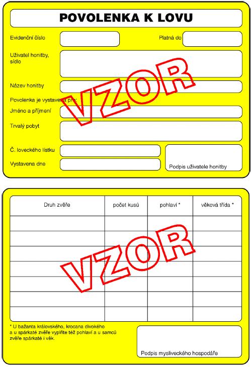 Vzor povolenky k lovu Příloha č. 12 k vyhlášce č.