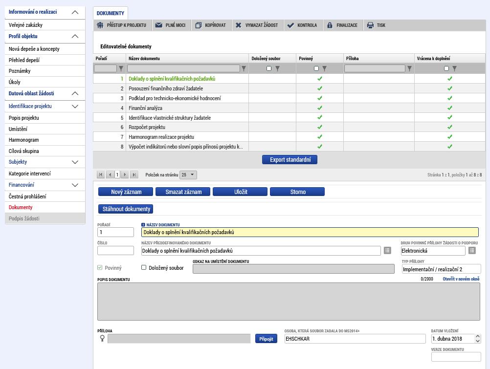 Na záložce dokumenty vložte všechny relevantní přílohy žádosti o podporu. Vybraná příloha ze seznamu Editovatelné dokumenty je označena zeleným písmem.