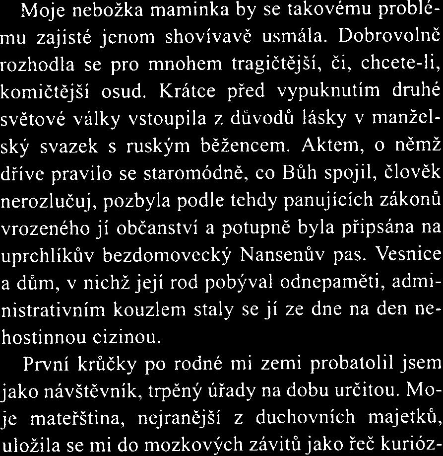 Námestie lemovala ÈaÏká technika, vodné delo, jazdná polícia, ÈaÏkoodenci so títmi, policajti so psami, krúïil nad ním vrtuºník.