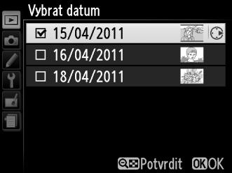 Vybrat datum: Vymazání snímků pořízených k vybranému datu 1 Vyberte položku Vybrat datum. V menu mazání snímků vyberte možnost Vybrat datum a stiskněte tlačítko 2. 2 Vyberte datum.