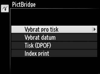 Tisk více snímků současně 1 Zobrazte menu PictBridge. Stiskněte tlačítko G na obrazovce přehrávání PictBridge (viz krok 3 na straně 140). Tlačítko G 2 Vyberte požadovanou položku.