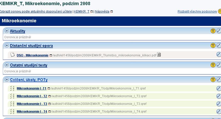 všechny vám přístupné testy (odpovědníky) můžete najít následující cestou Osobní administrativa Student Odpovědníky (e-learning) kliknutím na konkrétní odpovědník u konkrétního předmětu jej otevřete