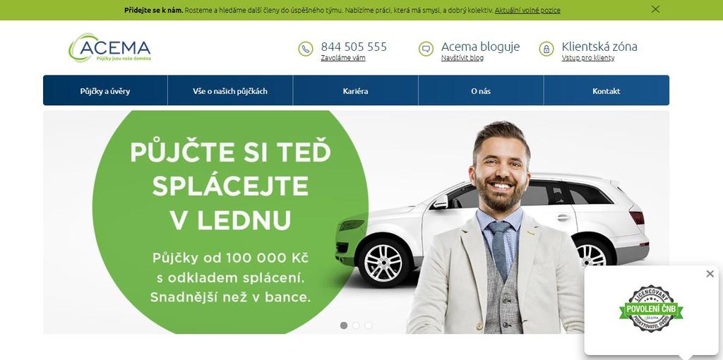 O společnosti ACEMA Kdo jsme? Jsme firma rodinného typu, která se stala jedním z nejvýznamnějších poskytovatelů zajištěných nebankovních úvěrů na českém trhu.