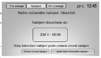 Přístroje a ovládací prvky 81 Dočasné potlačení příštího naplánovaného času odjezdu prováděné zevnitř vozidla: 1.