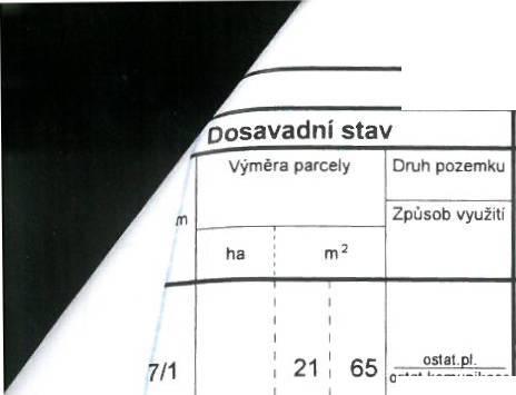 VÝKAZ DOSAVADNÍHO A NOVÉHO STAVU ÚDAJÚ KATASTRU NEMOVITOSTÍ Nový stav 59/5 '58/3 758/ 37 375/ 378/ 373/ 3736/ 3736/ 37/ *9) 0) 7 6 36 38 5 6 7 87 8 oslat.rt. ostal,pl. oslal.tk.