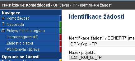 Zpracování MZ v IS Benefit (2) Monitorovací zpráva Monitorovací zpráva se zakládá prostřednictvím levého menu, tlačítka Monitorovací zpráva.