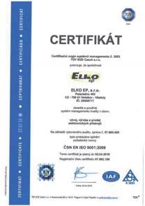 Marketingová podpora ISO CERTIFIKACE 9001 - garance spokojeného zákazníka 14001 - životní prostředí EURASIAN CONFORMITY Rusko,
