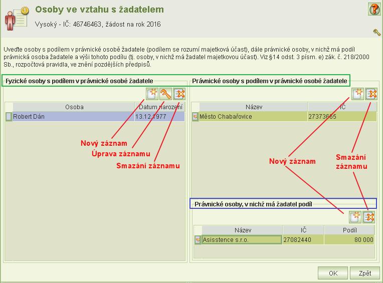 Výše podílů se zadává pouze u právnických osob, v nichž má žadatel podíl.