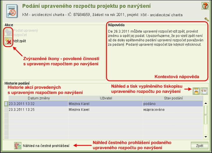 Pokud chcete podaný upravení rozpočet po navýšení přepracovat, klikněte na tlačítko Vzít zpět. Tím se podání zruší a můžete upravený rozpočet po navýšení editovat.