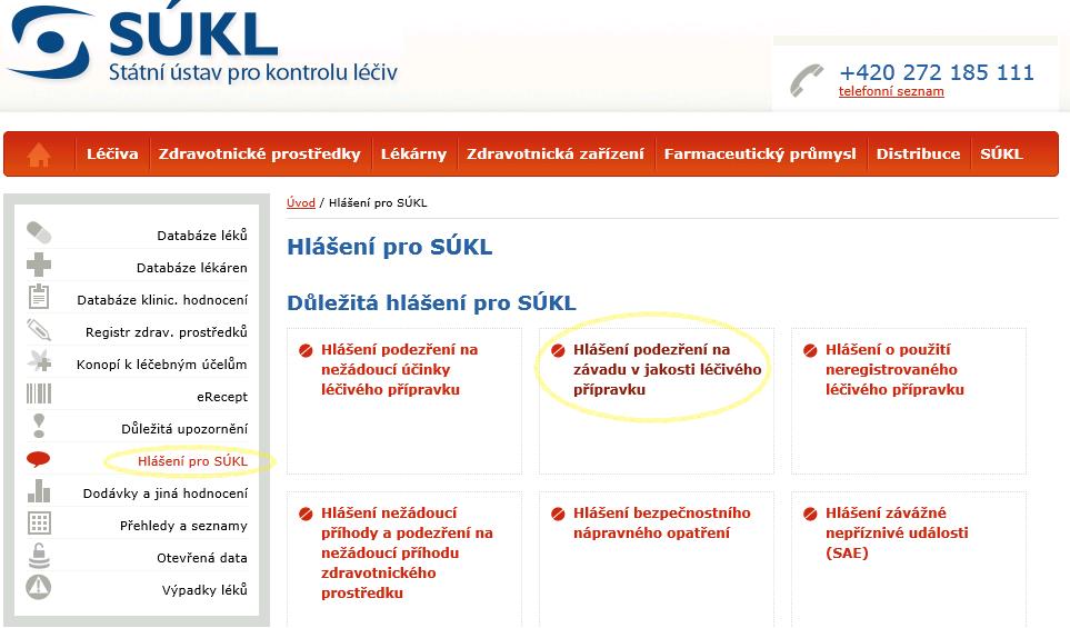 8 Jak nahlásit závadu v jakosti na SÚKL? Web SÚKL: http://www.