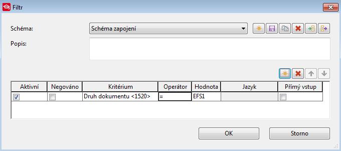V dialogu filtr je možné vytvo it nové schéma filtru stisknutím tlačítka Nový ( ) v ádku schéma. V následn otev eném dialogu Nové schéma je t eba zadat název schématu, p ípadn popis.