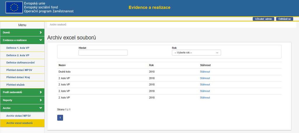 2.5.2 ARCHIV EXCEL SOUBORŮ Položka Archiv excel souborů zobrazuje databázi excel souborů, které je možné si stáhnout.