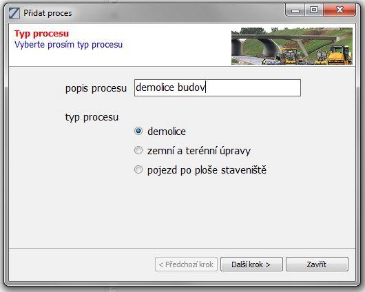 1. Zadávání popisu dílčího stavebního procesu. Stiskem tlačítka Přidat proces se vyvolá formulář definice dílčího procesu.