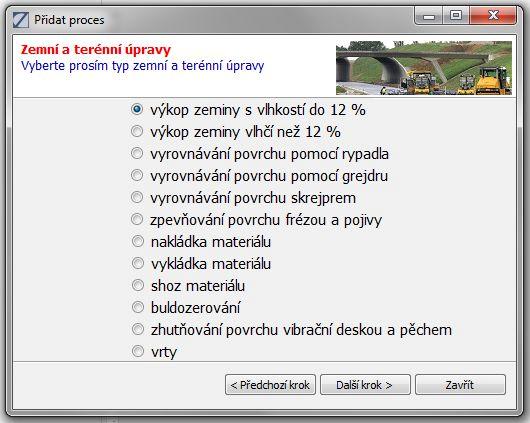 b) Zemní a terénní procesy Volba upřesňujícího typu procesu Na dále uvedeném obrázku je zobrazena volba upřesňujícího typu procesu pro
