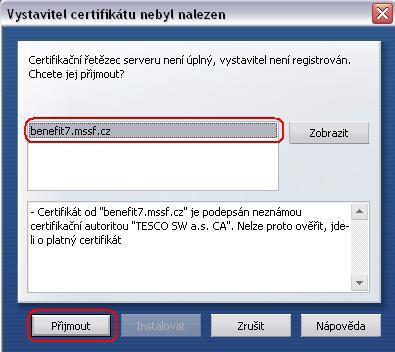 D. Opera Tento prohlíţeč zobrazí informaci, ţe Vystavitel certifikátu nebyl nalezen. Je třeba kliknout na daný certifikát a dát Přijmout.