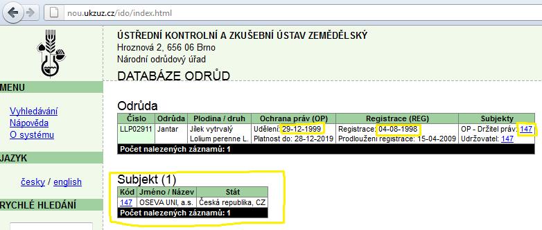 Pro kontrolu indikátoru se dokládá: a) odkaz na online evidenci odrůd 35, ze které bude možno ověřit informace o registraci odrůdy, registrátorovi, názvu odrůdy a informace o datu vzniku a datu